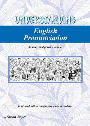 Understanding English Pronunciation - Student Book / PDF