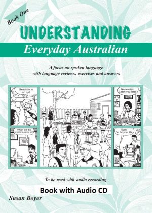 Understanding Everyday Australian - One - Book with Audio CD