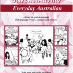 Cover image of the book and PDF for 'Understanding Everyday Australian - Two - Student Book'