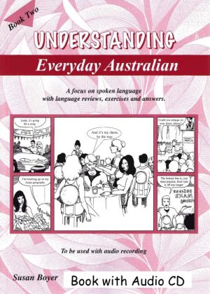 Understanding Everyday Australian - Two - Book with Audio CD