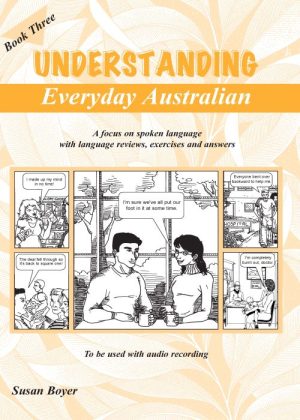 Understanding Everyday Australian - Three - Student Book / PDF