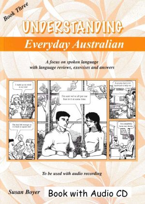 Understanding Everyday Australian - Three - Book with Audio CD