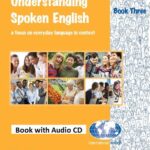 Cover image of 'Understanding Spoken English - Three - Book with Audio CD'