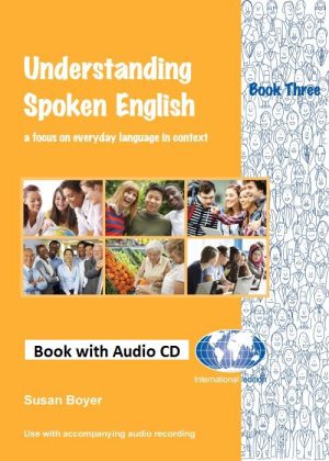 Understanding Spoken English - Three - Book with Audio CD