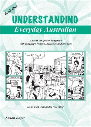 Understanding Everyday Australian - One - Student Book / PDF